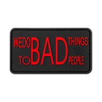 We do bad Things Rubber Patch (Red)